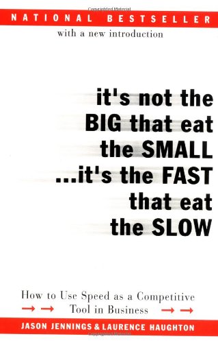 It is the fast that eat the slow